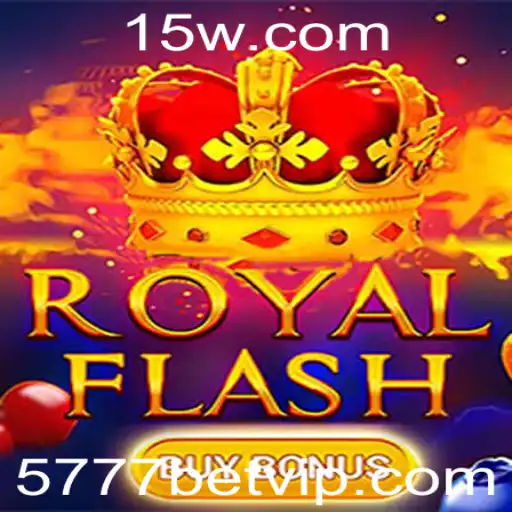 RoyalFlashBuyBonus: Descubra as Regras e Estratégias do Novo Jogo da 5777bet
